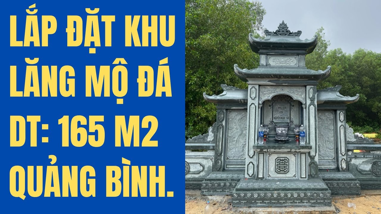 lap dat khu lang mo da xanh reu dien tich 165 m2 tai quang binh Lăng mộ đá, Mộ đá Ninh Bình