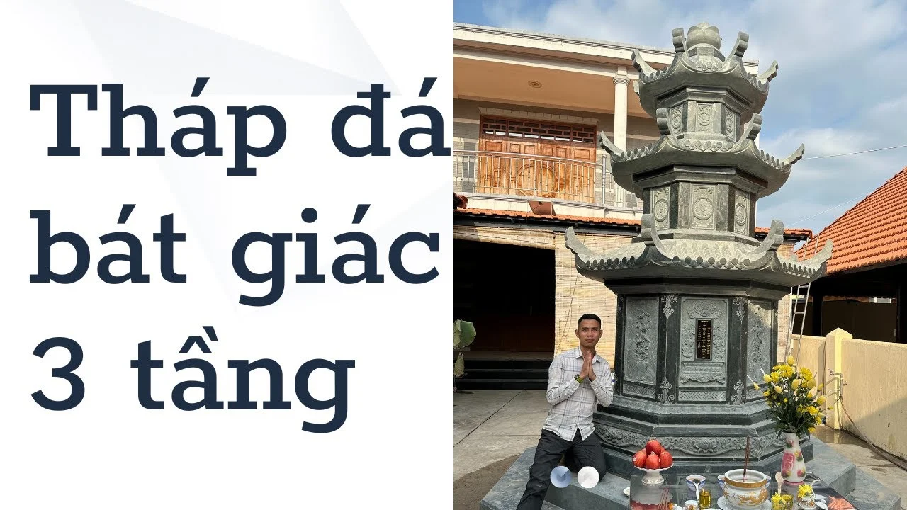 Tháp đá bát giác 3 tầng - Bảo tháp đá để tro cốt