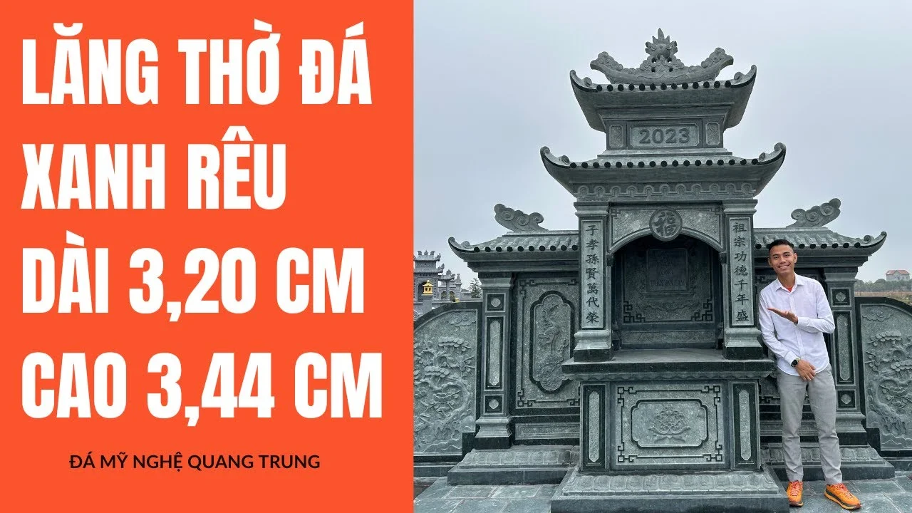 Mẫu Lăng thờ đá xanh rêu dài 3,21 cao 3,44 phù hợp vs khuôn viên lăng mộ gia đình | Đá Quang Trung - Đá Mỹ Nghệ Quang Trung Ninh Bình
