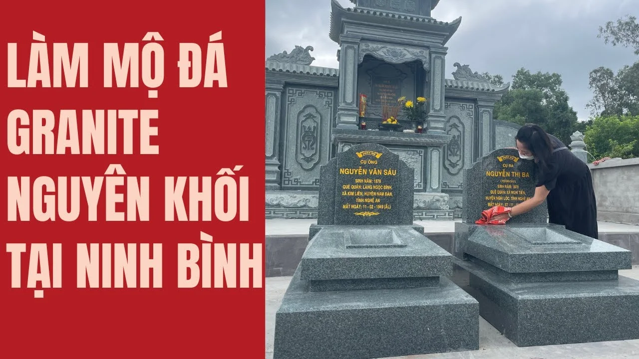 Đơn vị Xây Mộ đá Granite nguyên khối chất lượng hàng đầu Ninh Bình - Đá Mỹ Nghệ Quang Trung Ninh Bình