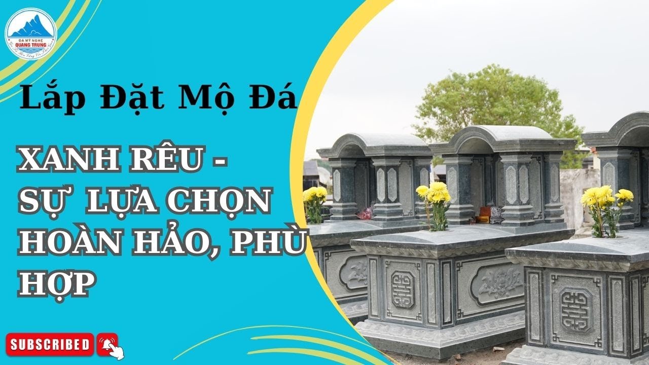 mau mo da xanh reu 1 mai sua lua chon hoan hao moda Lăng mộ đá, Mộ đá Ninh Bình